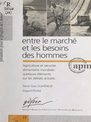 cover image of Entre le marché et les besoins des hommes